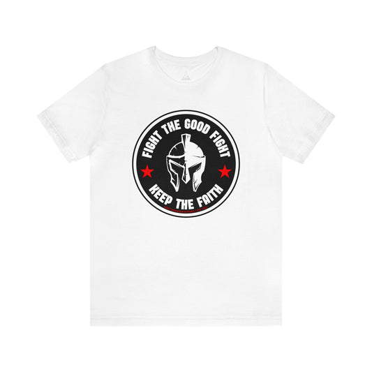 Fight The Good Fight Tee