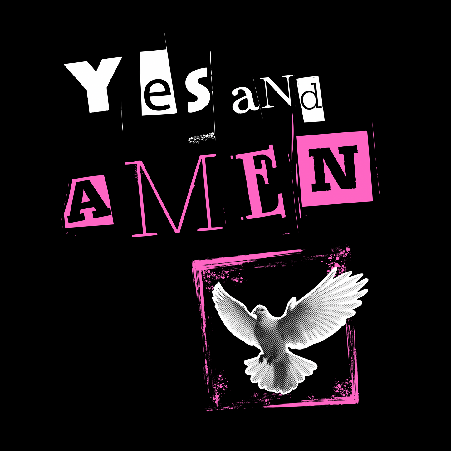 Yes and Amen (Dove) Hoodie