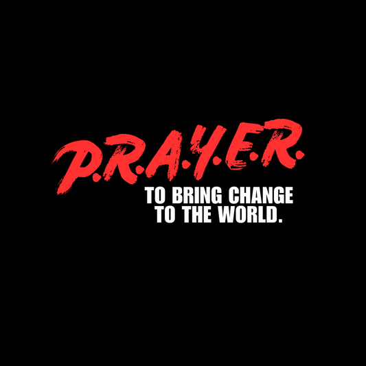 P.R.A.Y.E.R. Tee
