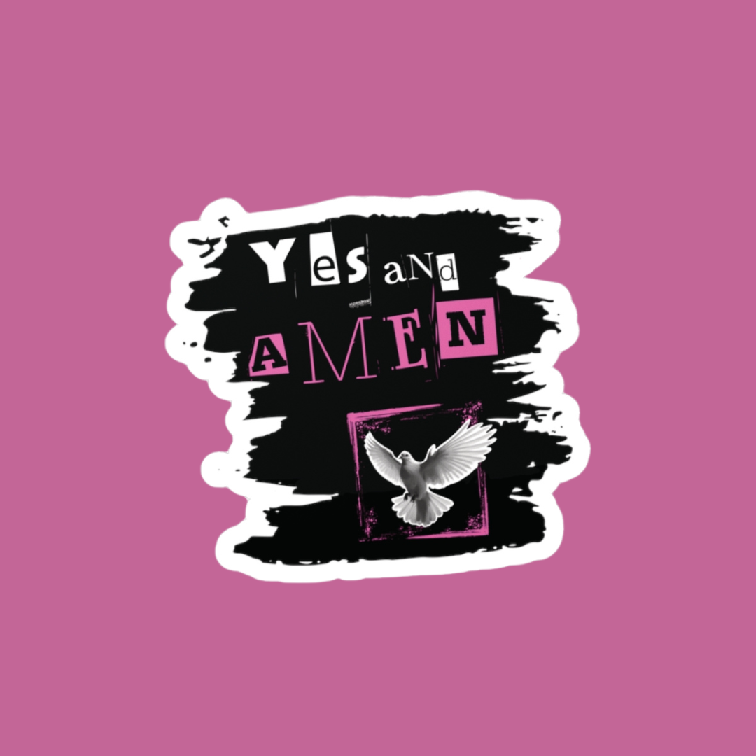 Yes & Amen (Dove) Vinyl Sticker