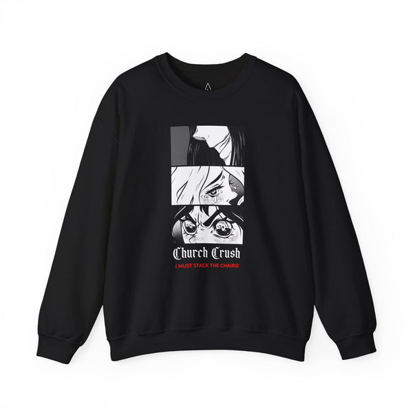 Church Crush "I Must Stack The Chairs" Unisex Heavy Blend™ Crewneck Sweatshirt