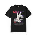 Black tee with large text saying "Whatever" above white dove with open wings on a black background with bible verse Philippians 4:8-9 written
