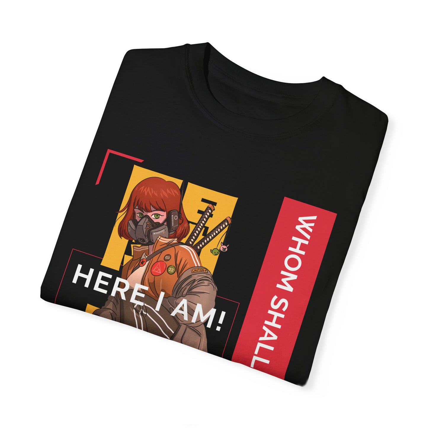 Here I Am! Unisex Garment-Dyed T-shirt