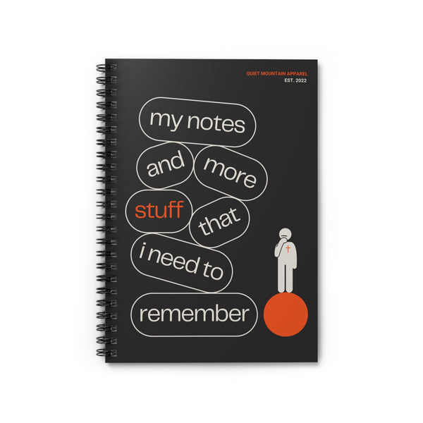 Stuff I Need To Remember Spiral Notebook