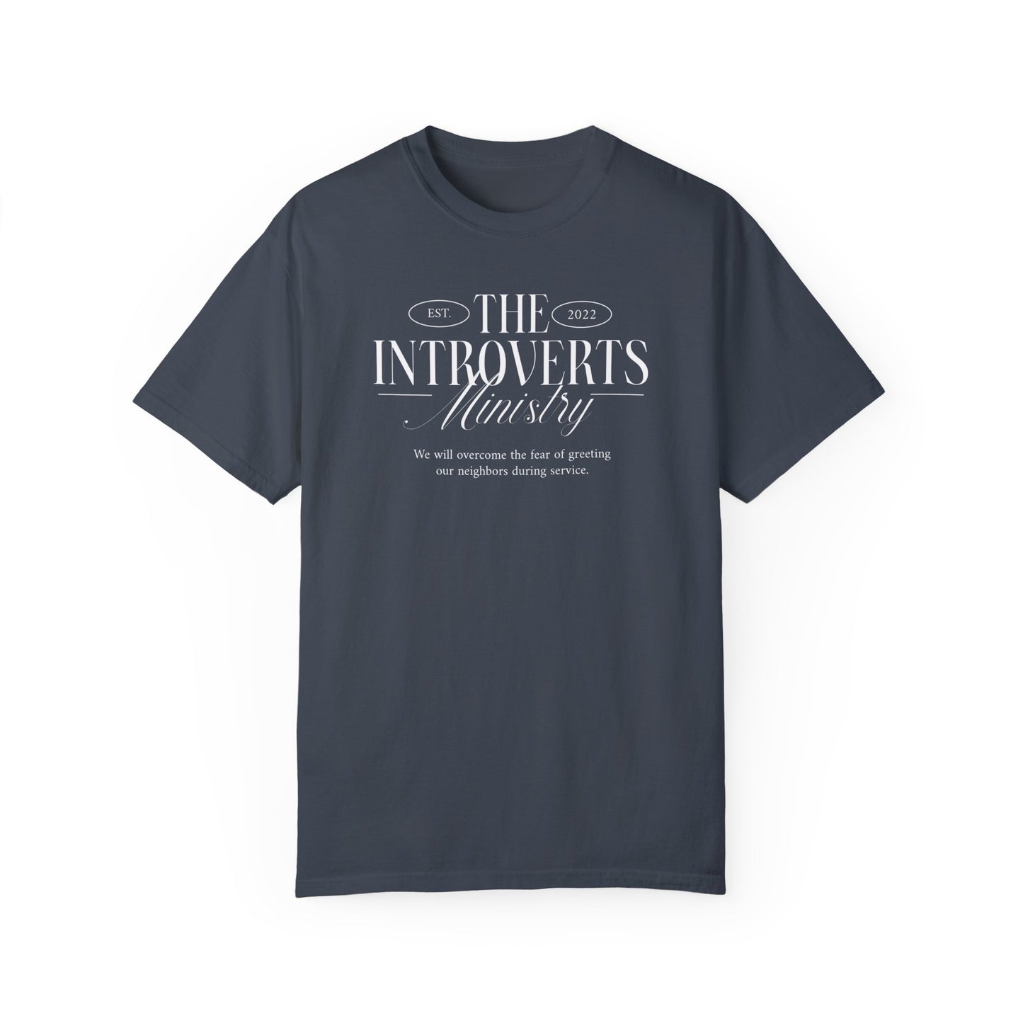 The Introverts Ministry Unisex Garment-Dyed T-shirt