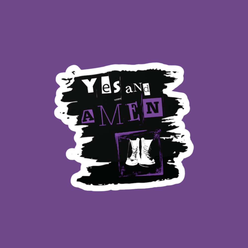 Yes & Amen (Boots) Vinyl Sticker