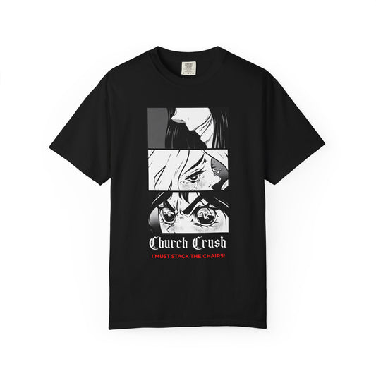 Church Crush "I Must Stack The Chairs" Tee