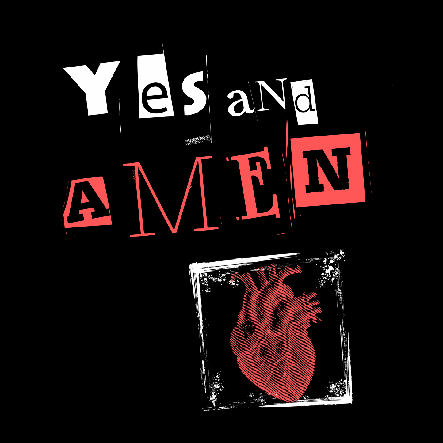 Yes and Amen (Heart) Unisex Garment-Dyed T-shirt
